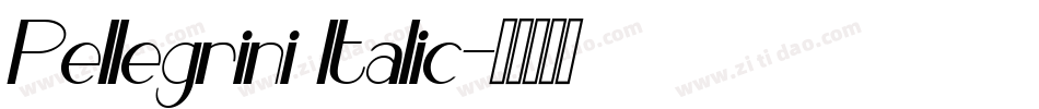 Pellegrini Italic字体转换